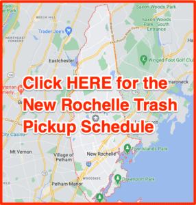 New Rochelle Trash Schedule 2023 (Bulk Pickup, Holidays, Maps)