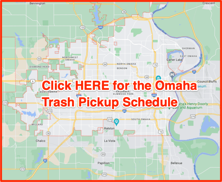 Omaha Trash Schedule 2025 (Bulk Pickup, Holidays, Maps)