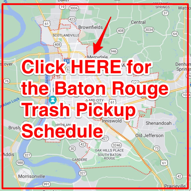 Baton Rouge Trash Schedule 2023 (Bulk Pickup, Holidays, Maps)