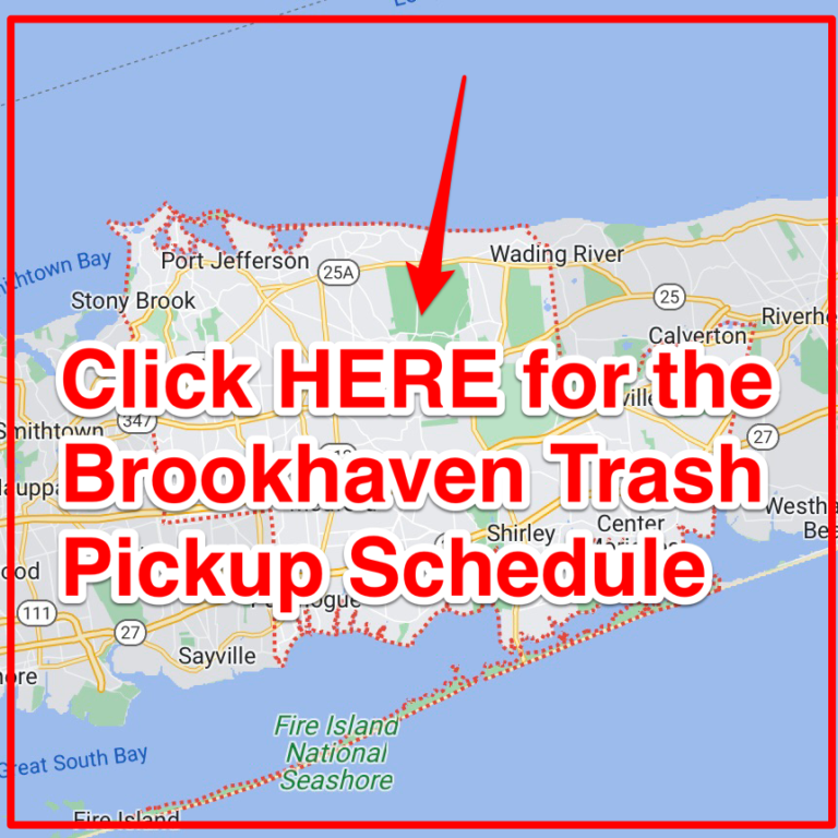 Brookhaven Garbage Schedule 2023 (Bulk Pickup, Holidays, Maps)