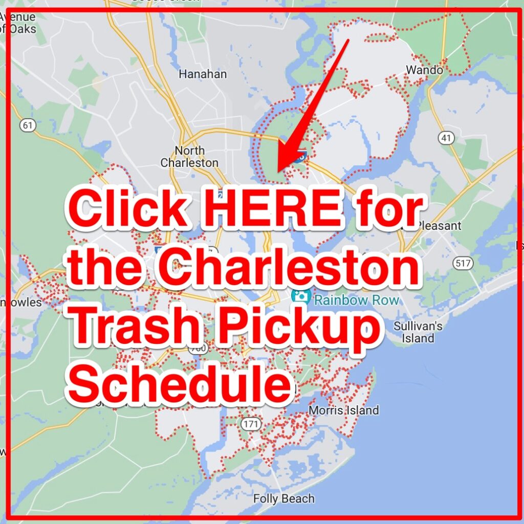 Charleston Trash Schedule 2025 (Bulk Pickup, Holidays, Maps)