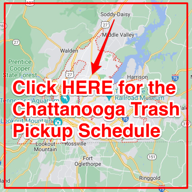 Chattanooga Trash Schedule 2024 (Bulk Pickup, Holidays, Maps)