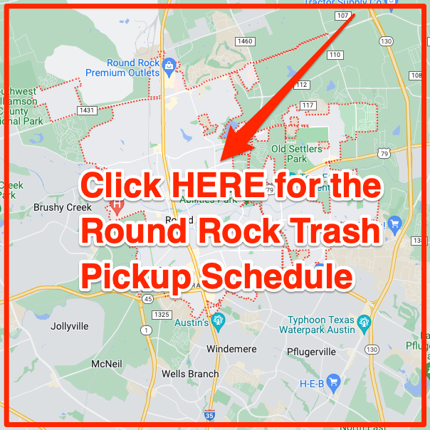 Round Rock Trash Schedule 2023 (Bulk Pickup, Holidays, Maps)
