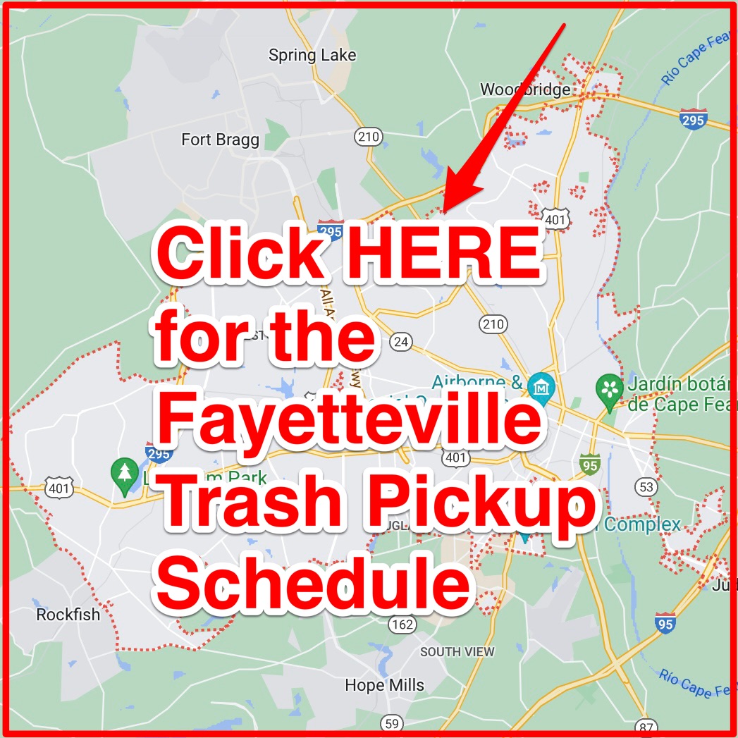 Fayetteville Trash Schedule 2023 (Bulk Pickup, Holidays, Maps)