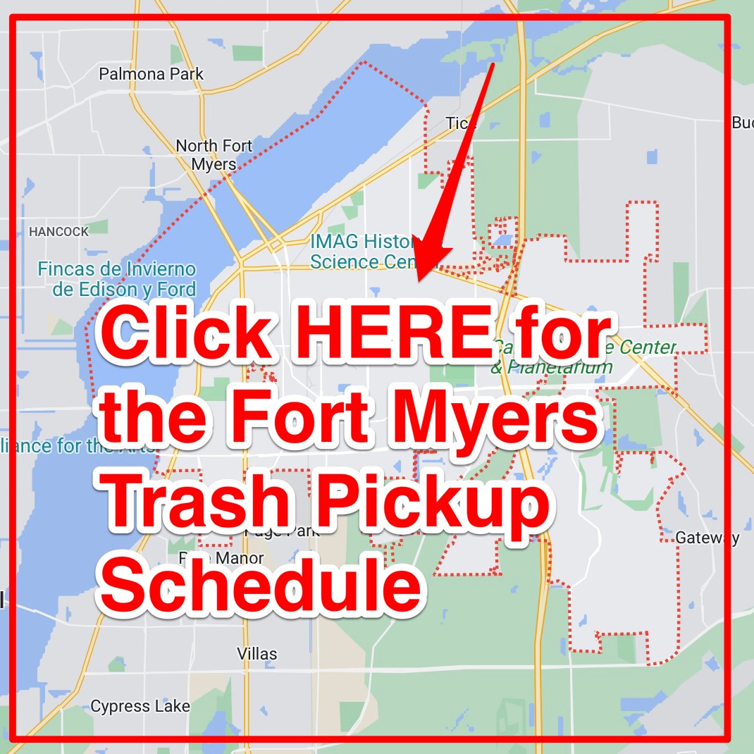 Fort Myers Trash Schedule 2024 (Bulk Pickup, Holidays, Maps)