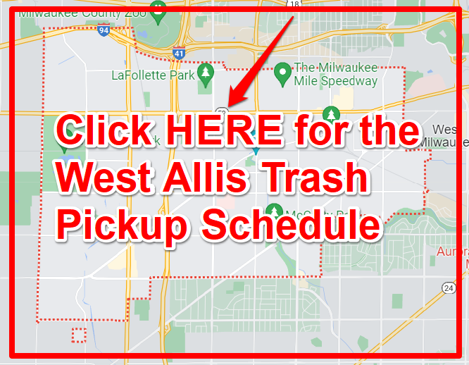 West Allis Garbage Schedule 2024 (Bulk Pickup, Holidays, Maps)