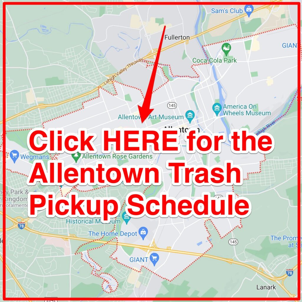 Allentown Trash Schedule 2024 (Bulk Pickup, Holidays, Maps)