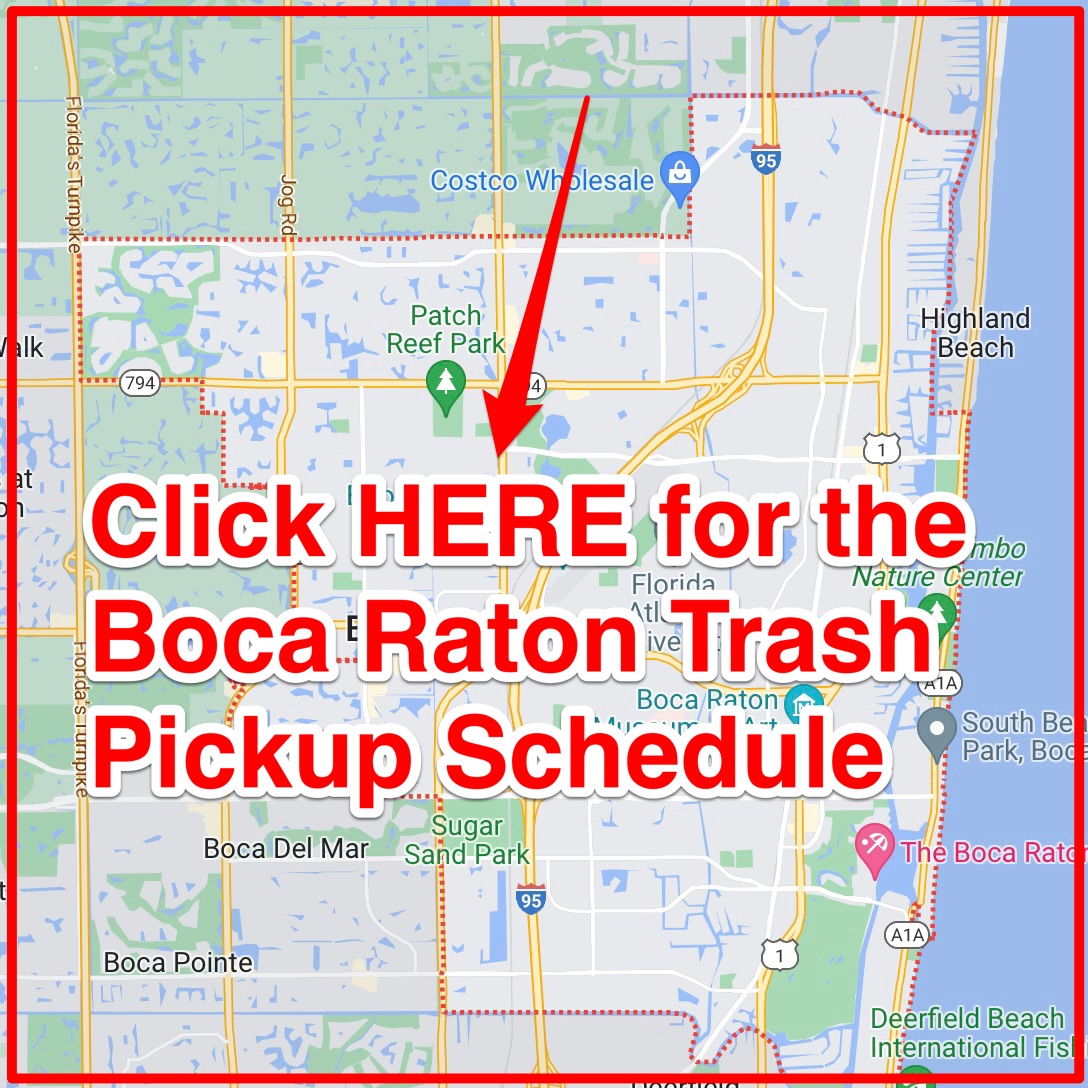 Boca Raton Trash Schedule 2024 (Bulk Pickup, Holidays, Maps)