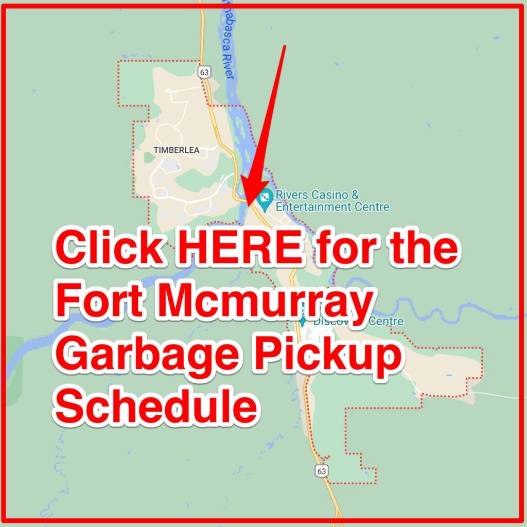 Fort Mcmurray Garbage Pickup Schedule