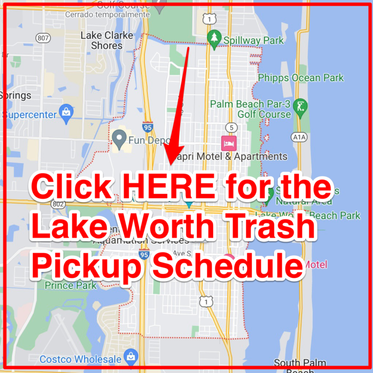 Lake Worth Trash Schedule 2023 (Bulk Pickup, Holidays, Map)