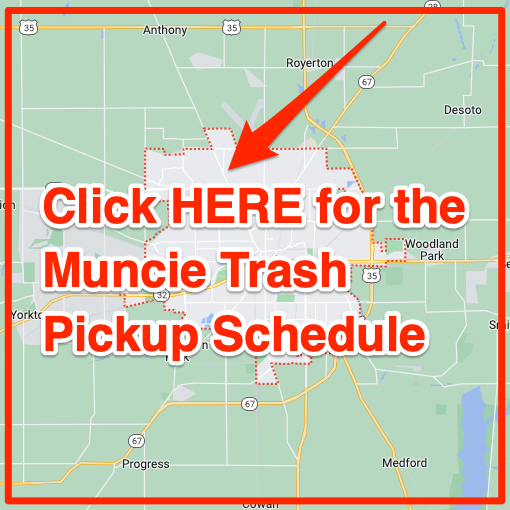 Muncie Trash Schedule 2025 (Bulk Pickup, Holidays, Maps)