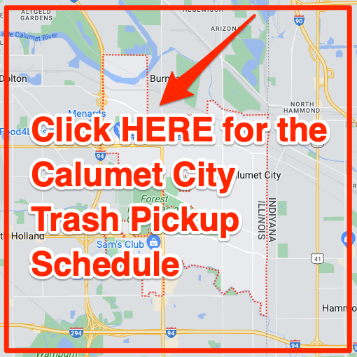 Calumet City Trash Pickup Schedule Map