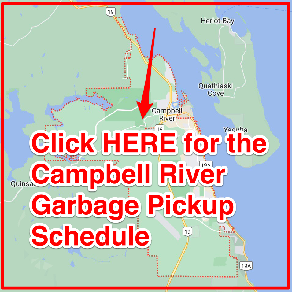 Campbell River Garbage Pickup Schedule