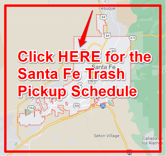 Santa Fe Trash Pickup Schedule Map