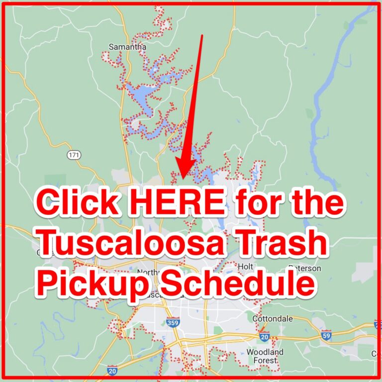 Tuscaloosa Trash Schedule 2024 (Bulk Pickup, Holidays, Map)