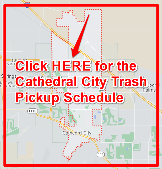 Cathedral City Trash Pickup Schedule Map