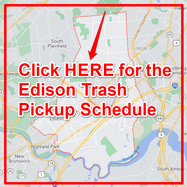 Edison Trash Schedule 2023 (Bulk Pickup, Holidays, Map)