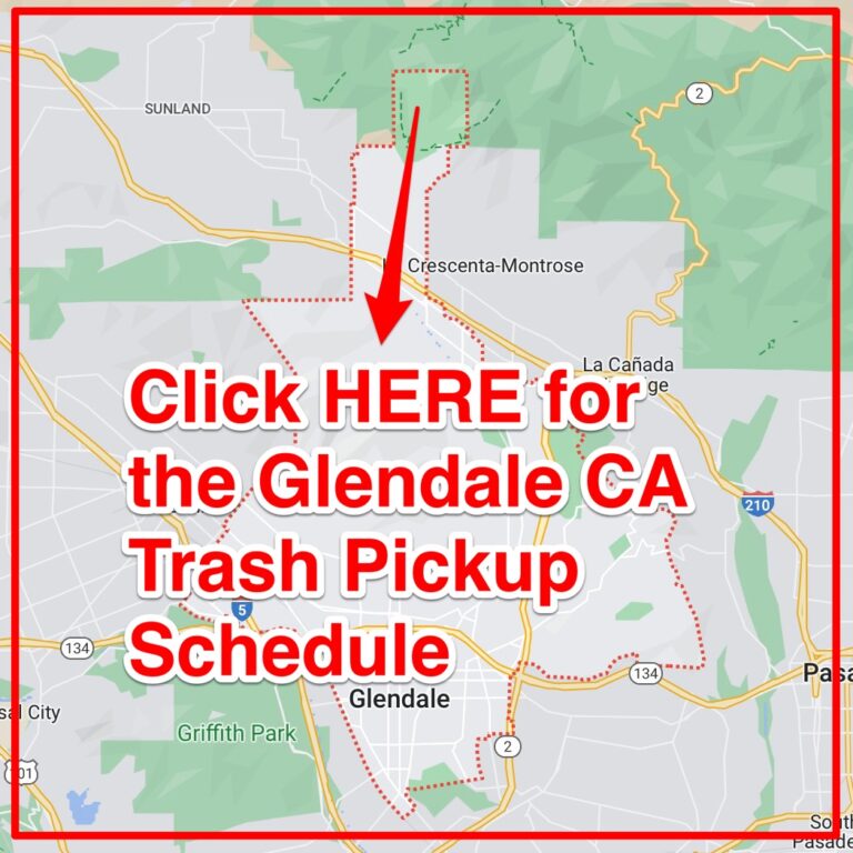 Glendale CA Trash Schedule 2024 (Bulk Pickup, Holidays, Map)