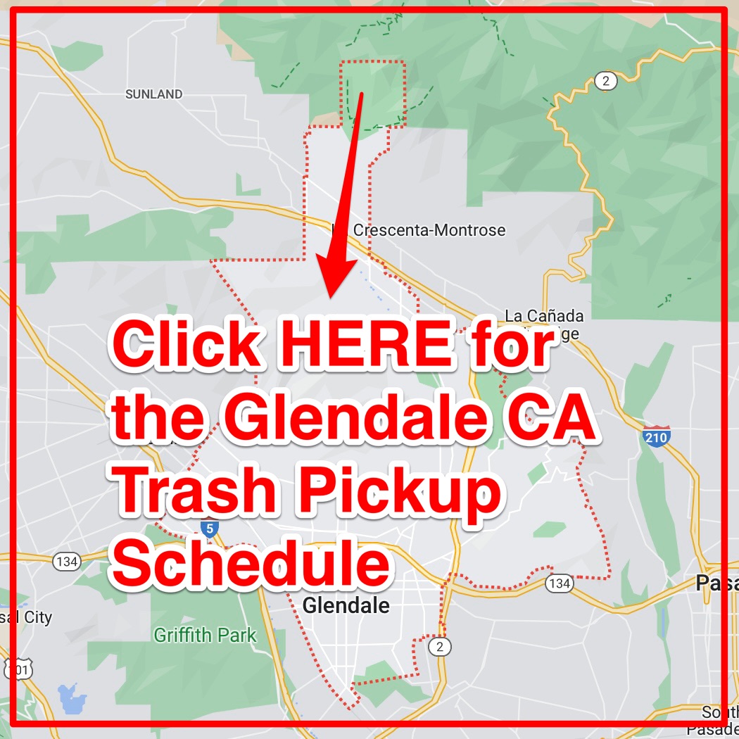 Glendale CA Trash Schedule 2023 (Bulk Pickup, Holidays, Map)
