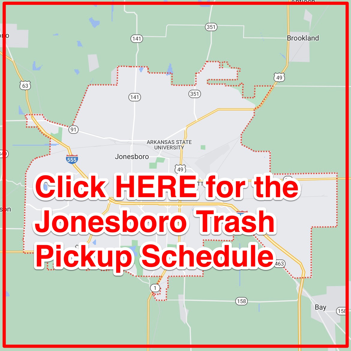 Jonesboro Trash Schedule 2024 (Bulk Pickup, Holidays, Map)