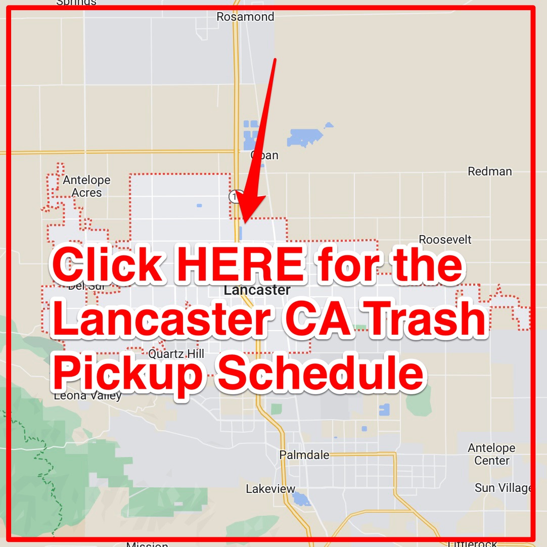 Lancaster CA Trash Schedule 2024 (Bulk Pickup, Holidays, Map)