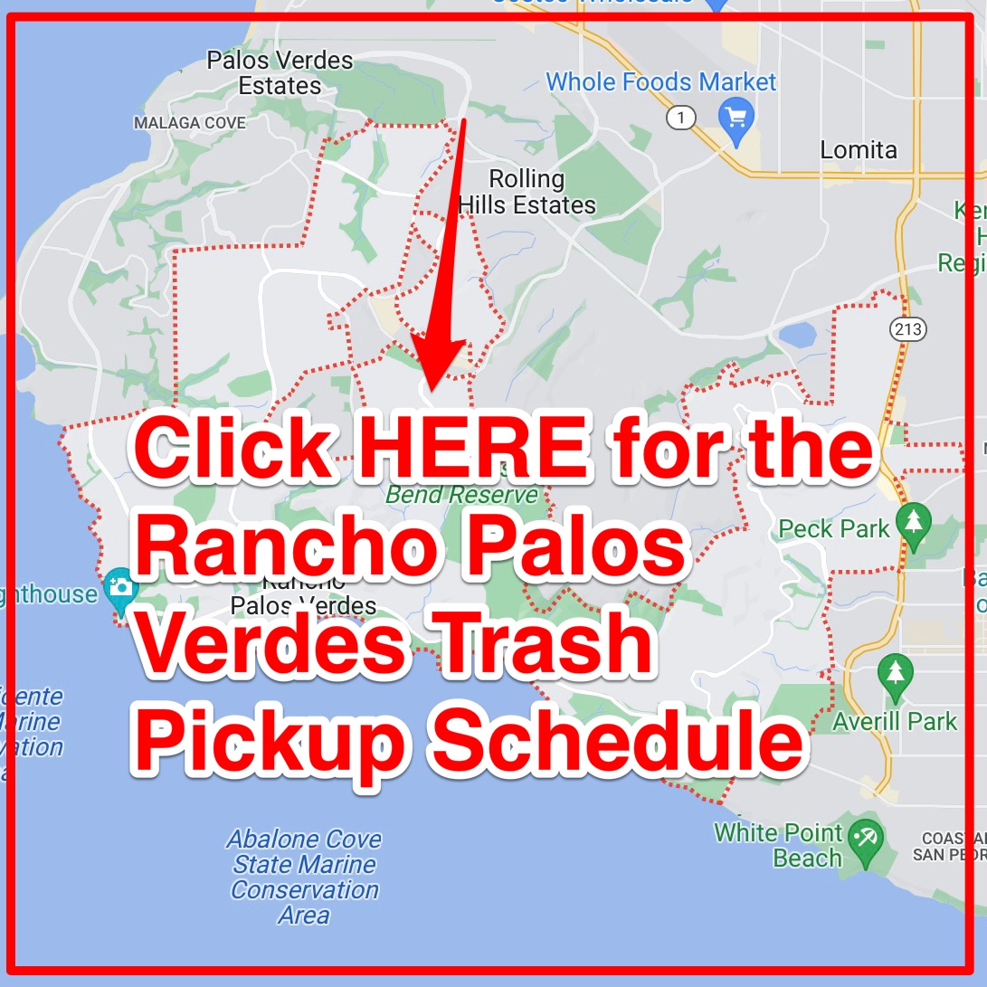 Rancho Palos Verdes Trash Schedule 2023 (Bulk Pickup, Holidays, Map)