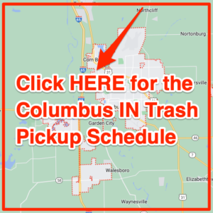 Columbus IN Trash Schedule 2024 (Bulk Pickup, Holidays, Map)