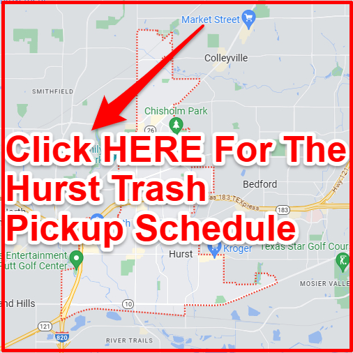 Hurst Trash Collection Map