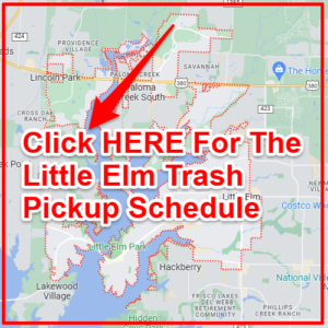 Little Elm Trash Schedule 2024 (bulk Pickup, Holidays, Map)