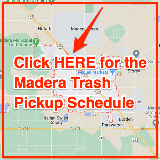 Madera Trash Pickup Schedule Map
