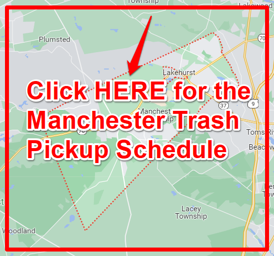 Manchester NJ Trash Schedule 2024 (Bulk Pickup, Holidays, Map)