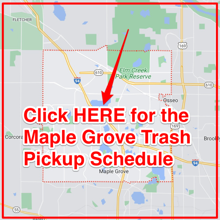 Maple Grove Trash Schedule 2024 (Bulk Pickup, Holidays, Map)