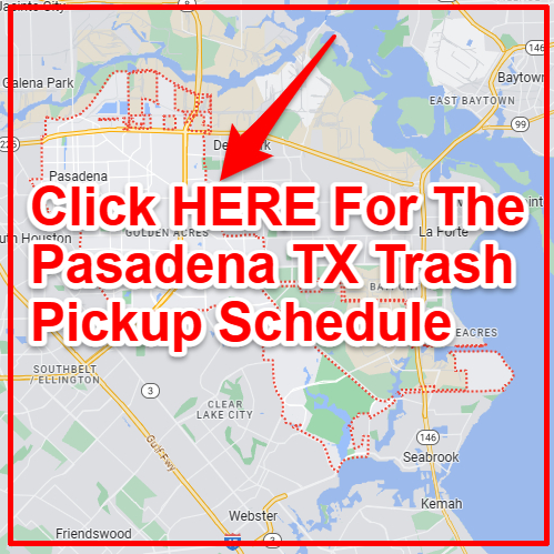Pasadena TX Trash Collection Map