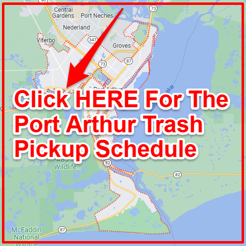 Port Arthur Trash Collection Map