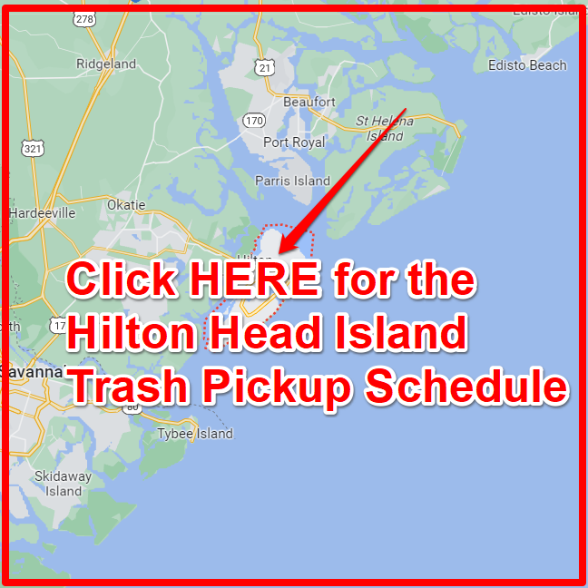 Hilton Head Island Trash Pickup Schedule