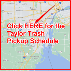 Taylor Trash Schedule 2024 (Bulk Pickup, Holidays, Map)