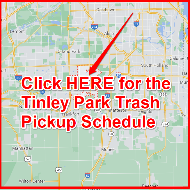 Tinley Park Trash Pickup Schedule