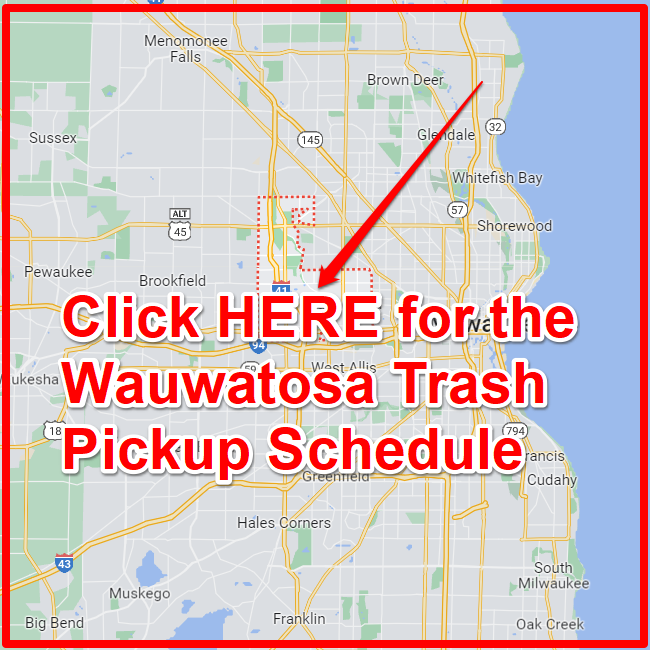 Wauwatosa Trash Pickup Schedule
