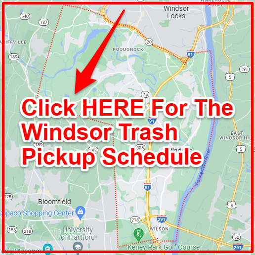 Windsor CT Trash Schedule 2024 (Bulk Pickup, Holidays, Map)
