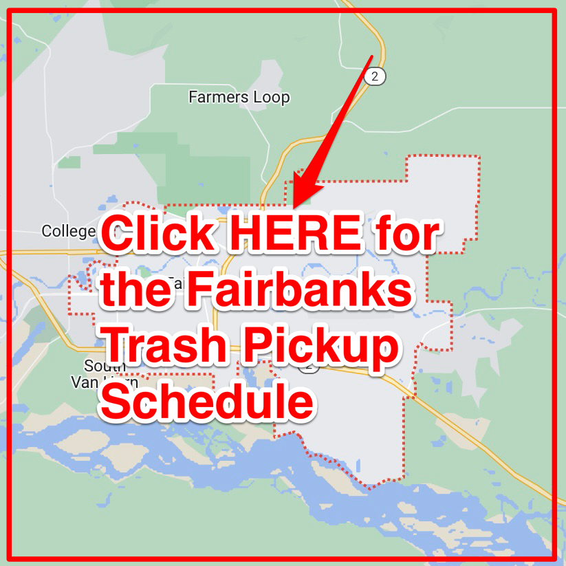 Fairbanks Trash Pickup Schedule