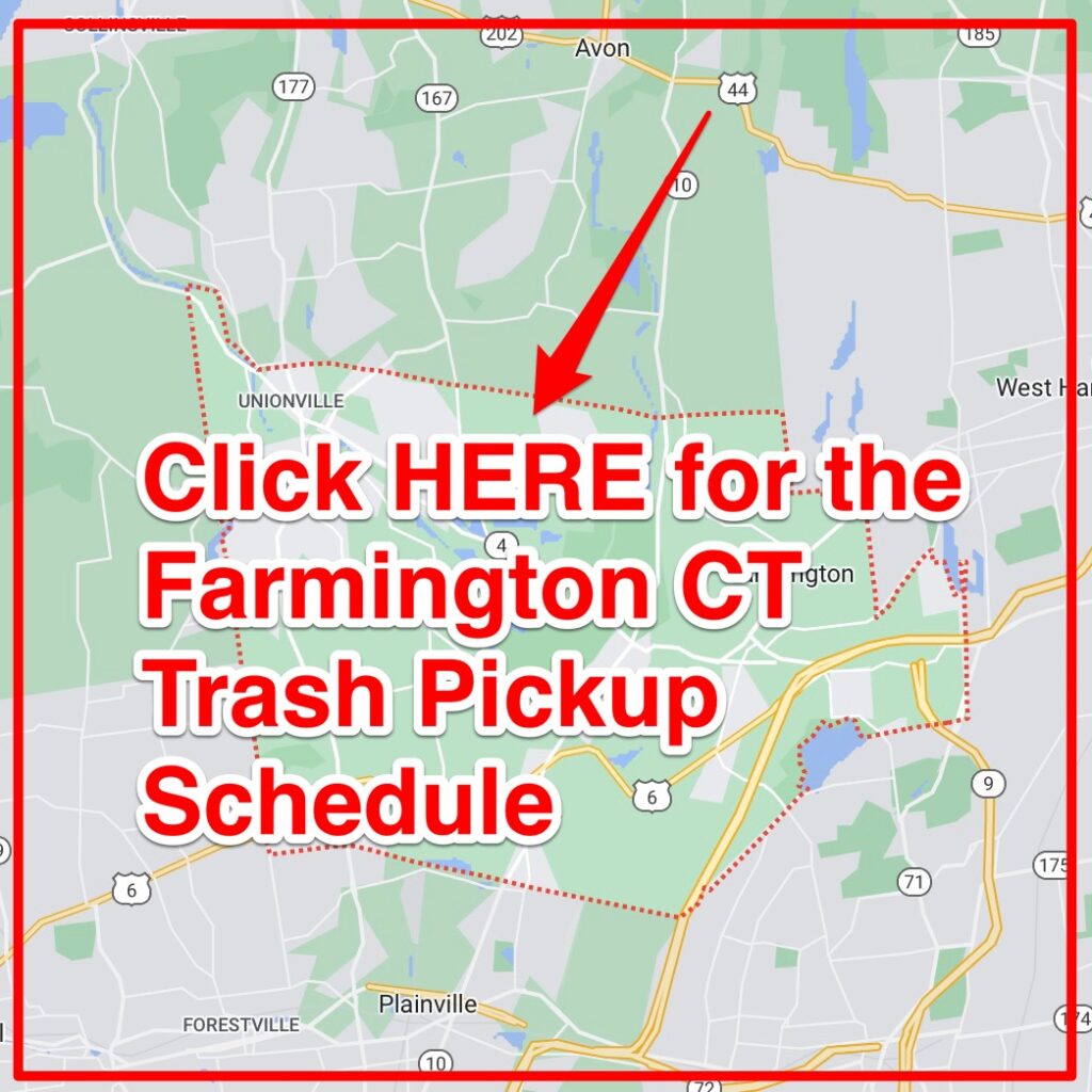 Farmington CT Trash Pickup Schedule