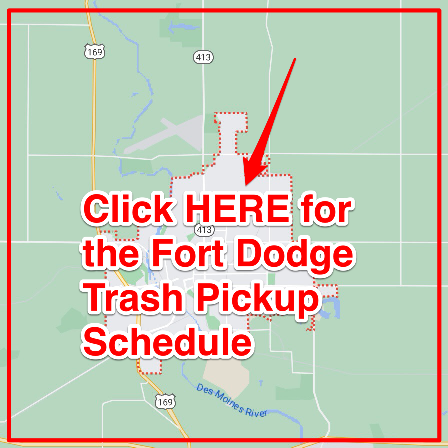 Fort Dodge Trash Schedule 2023 (Bulk Pickup, Holidays, Map)