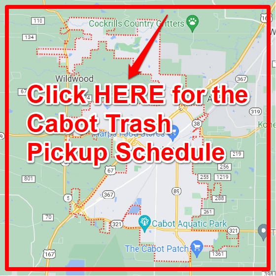 Cabot Trash Pickup Scheduled Map