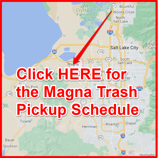 Magna Trash Pickup Schedule