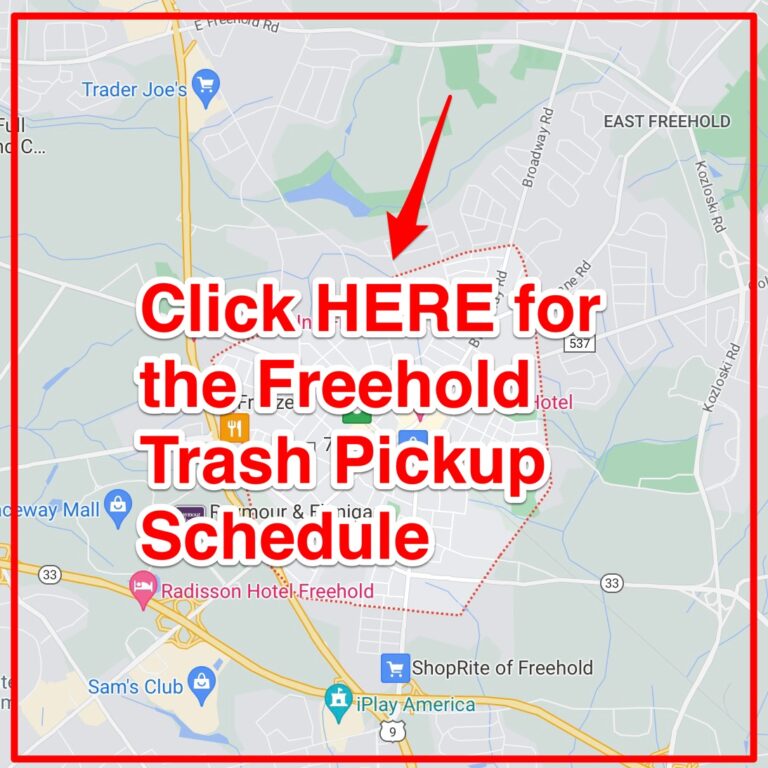 Freehold Trash Schedule 2024 (Bulk Pickup, Holidays, Map)