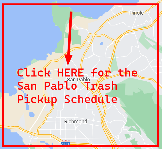San Pablo Trash Pickup Schedule

