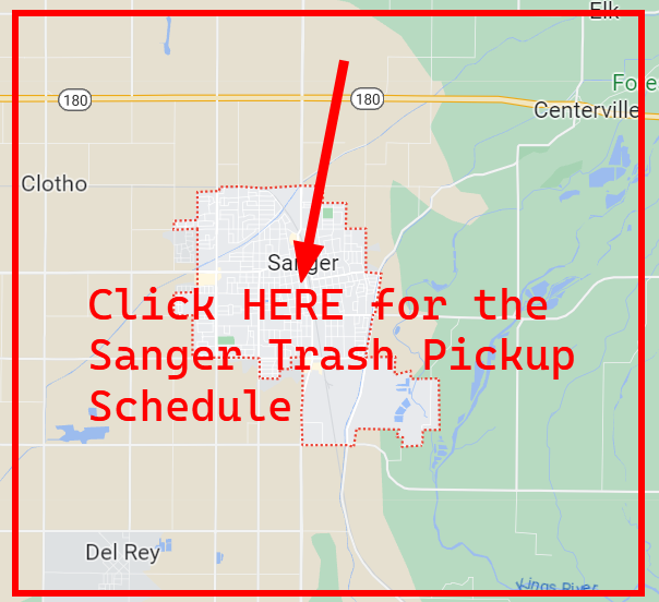 Sanger  Trash Pickup Schedule
