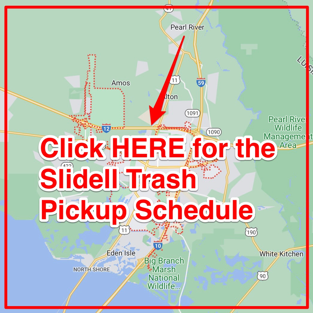 Slidell Trash Schedule 2024 (Bulk Pickup, Holidays, Map)