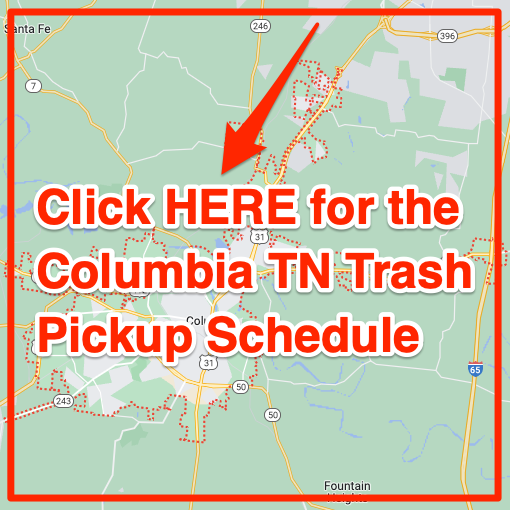 Columbia TN Trash Pickup Schedule