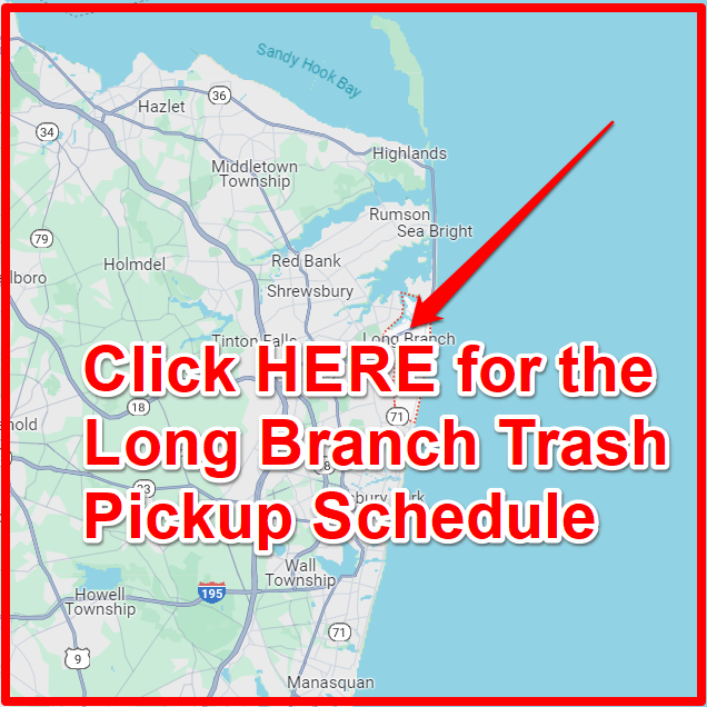 Long Branch Trash Collection Schedule